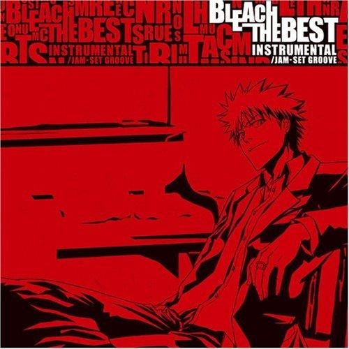 BLEACH THE BEST INSTRUMENTAL / JAM-SET GROOVE