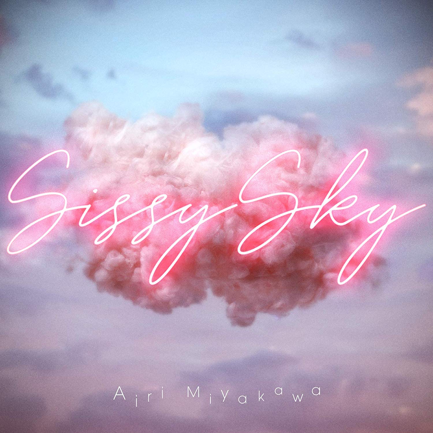 Sissy Sky【初回限定盤】