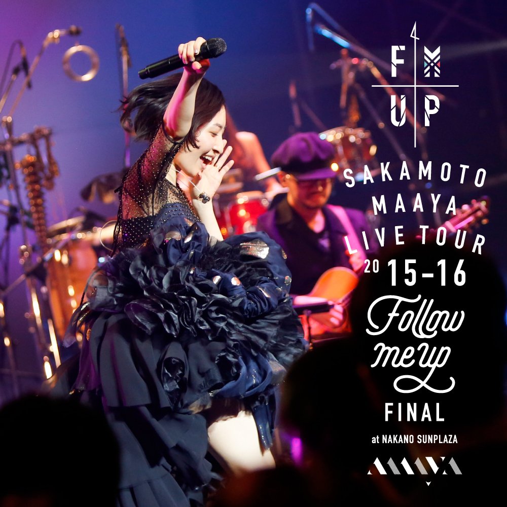 LIVE TOUR 2015-2016 “FOLLOW ME UP” FINAL at 中野サンプラザ【通常盤】